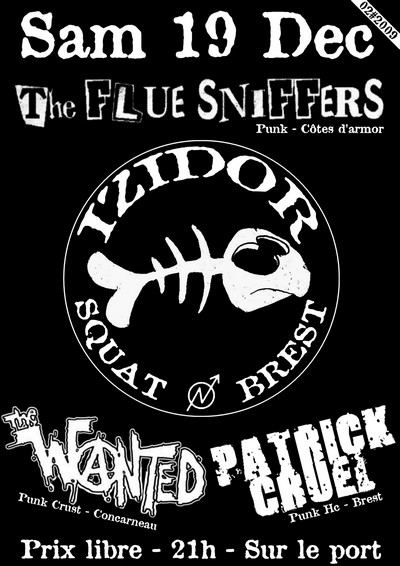 The Flue Sniffers + The Wanted + Patrick Cruel au squat Izidor le 19 décembre 2009 à Brest (29)