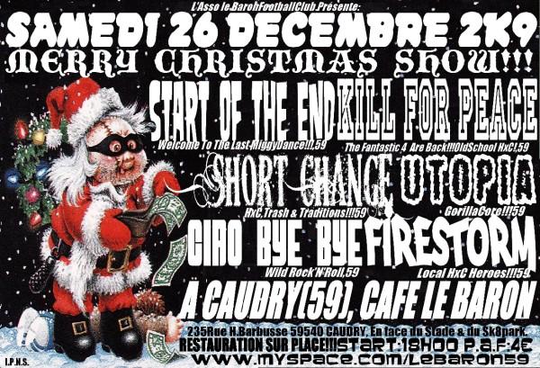 Merry Christmas Hardcore Show au Baron le 26 décembre 2009 à Caudry (59)