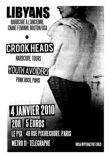 Libyans + Crook Heads + Youth Avoiders au Pix le 04 janvier 2010 à Paris (75)