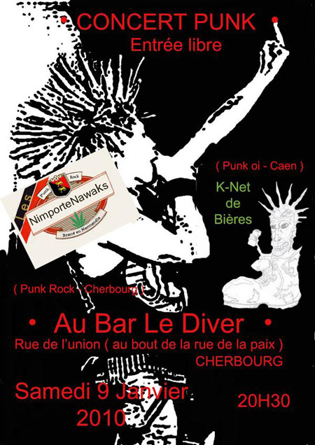 K-Net de Bières + NimporteNawaks au bar Le Diver le 09 janvier 2010 à Cherbourg-Octeville (50)