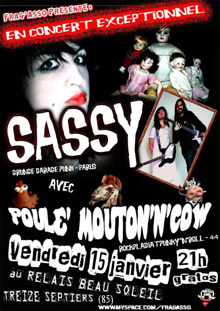 Sassy + Poule' Mouton'n'Cow au Relais Beau Soleil le 15 janvier 2010 à Treize-Septiers (85)