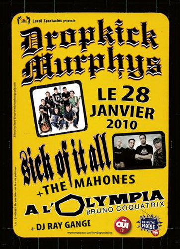 Dropkick Murphys + Sick Of It All à l'Olympia le 28 janvier 2010 à Paris (75)
