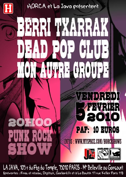 Berri Txarrak + Dead Pop Club + Mon Autre Groupe à la Java le 05 février 2010 à Paris (75)