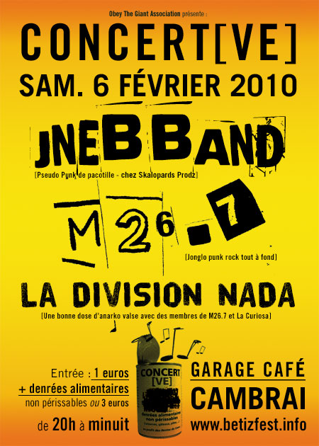 Jneb Band + M26.7 + La Division Nada au Garage Café le 06 février 2010 à Cambrai (59)