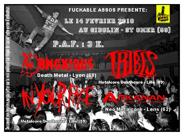 Obnoxious + Tribes + In Your Face + Arkanan le 14 février 2010 à Saint-Omer (62)