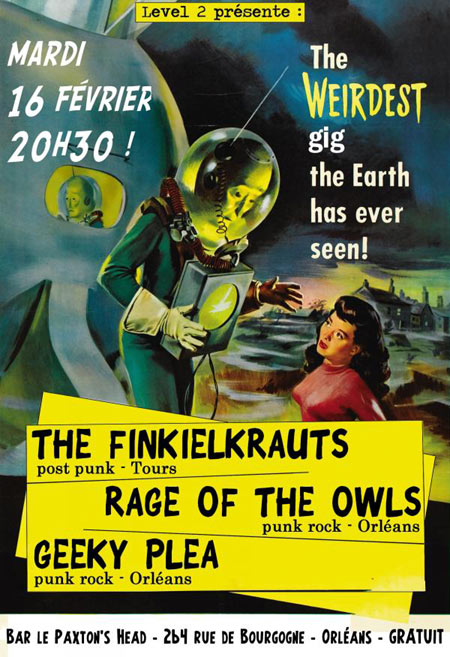 The Finkielkrauts + Rage of the Owls + Geeky Plea au Paxton le 16 février 2010 à Orléans (45)