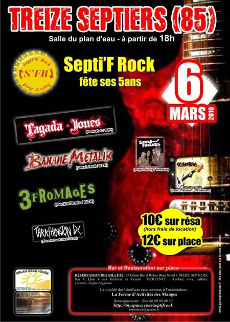 Septi'F Rock fête ses 5 ans à la Salle du Plan d'Eau le 06 mars 2010 à Treize-Septiers (85)