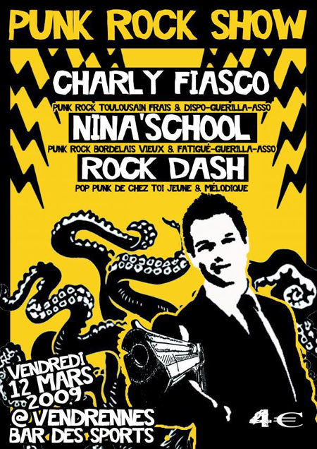 Charly Fiasco + Nina'School + Rock Dash au Bar des Sports le 12 mars 2010 à Vendrennes (85)