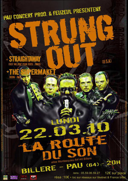 Strung Out + Straightaway le 22 mars 2010 à Billère (64)
