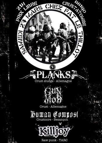 Planks + Gun Mob + Human Compost + Killjoy au P'tit Café le 27 mars 2010 à Le Thillot (88)