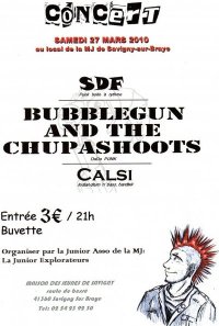 SDF + Bubblegun's and the Chupashoots à la MJC le 27 mars 2010 à Savigny-sur-Braye (41)