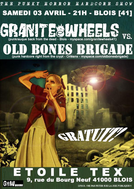 Granite Wheels + Old Bones Brigade à l'Etoile Tex le 03 avril 2010 à Blois (41)