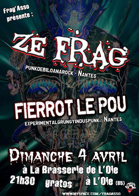 Ze Frag + Fierrot le Pou à la Brasserie de L'Oie le 04 avril 2010 à L'Oie (85)