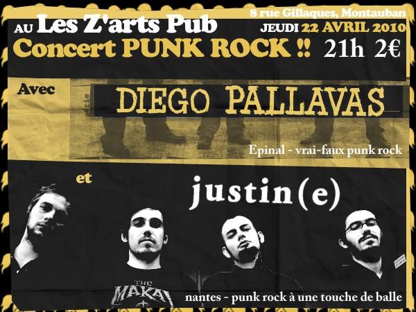 Diego Pallavas + Justin(e) au Les'Z'arts Pub le 22 avril 2010 à Montauban (82)