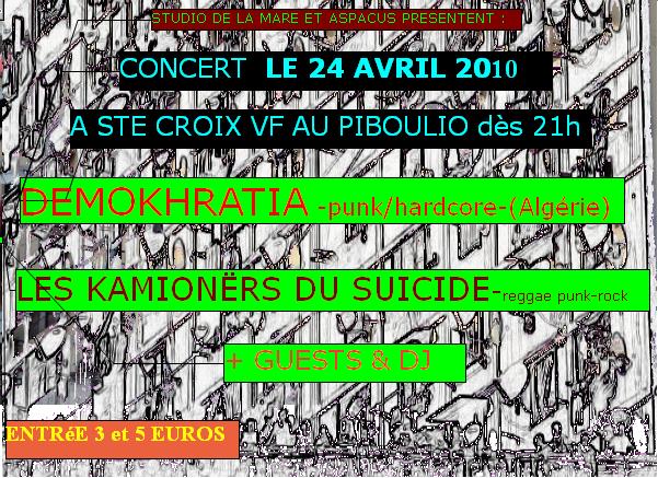 Demokhratia + Les Kamionërs du Suicide au Piboulio le 24 avril 2010 à Sainte-Croix-Vallée-Française (48)