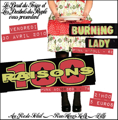 100 Raisons + Burning Lady au Resto Soleil le 30 avril 2010 à Lille (59)