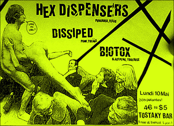 Hex Dispensers + Dissiped + Biotox au Tostaki le 10 mai 2010 à Lyon (69)