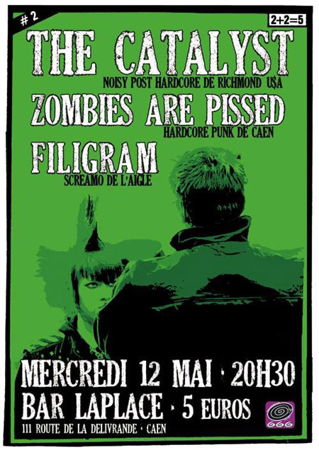The Catalyst + Zombies Are Pissed + Filigram au bar Laplace le 12 mai 2010 à Caen (14)