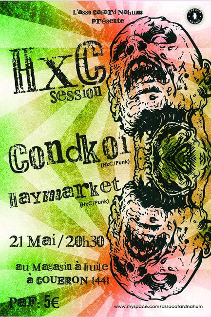 Soirée HxC avec Condkoï + Haymarket au Magasin à Huile le 21 mai 2010 à Couëron (44)