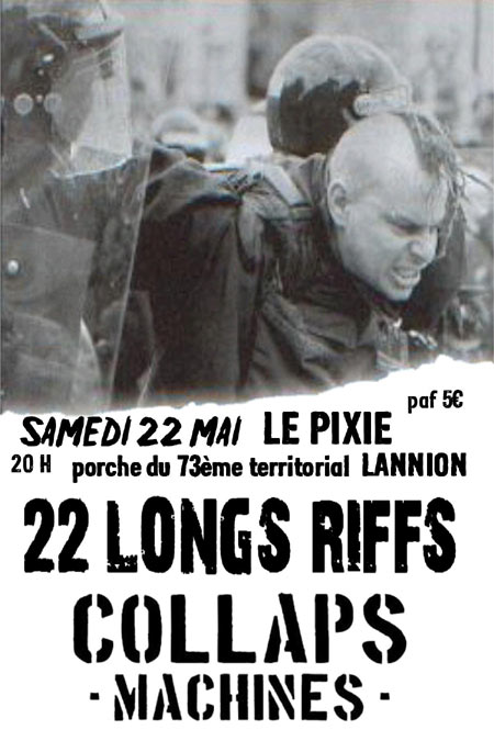 22 Longs Riffs + Collaps Machines au Pixie le 22 mai 2010 à Lannion (22)