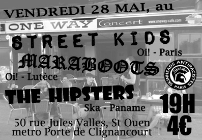 The Hipsters + Maraboots + Street Kids le 28 mai 2010 à Saint-Ouen (93)