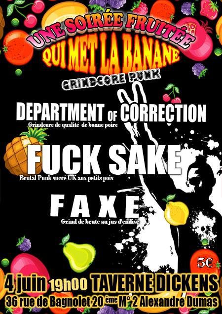Department of Correction+Fuck Sake+Faxe à la Taverne de Dickens le 04 juin 2010 à Paris (75)