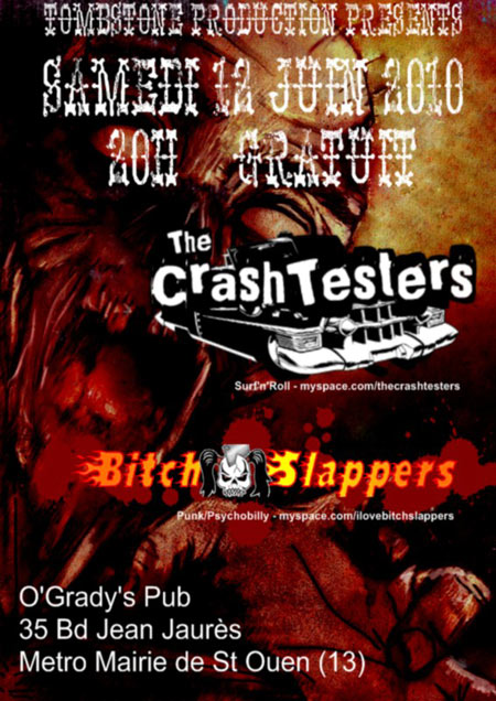 The CrashTesters + Bitch Slappers au pub O'Grady's le 12 juin 2010 à Saint-Ouen (93)