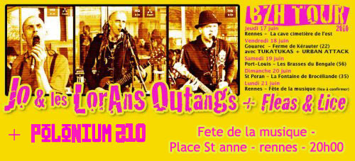 Jo & les Lorans Outangs + Fleas & Lice + Polonium 210 le 21 juin 2010 à Rennes (35)