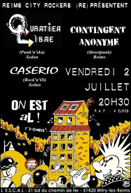 Quartier Libre + Contingent Anonyme + Caserio à l'E.S.C.A.L le 02 juillet 2010 à Witry-lès-Reims (51)