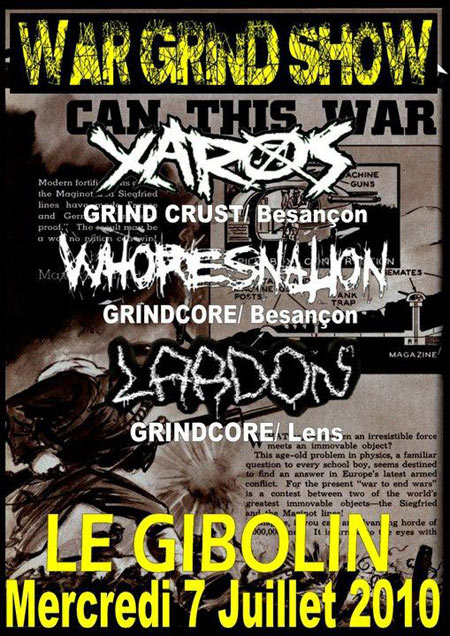 Xaros + Whoresnation + Lardon au Gibolin le 07 juillet 2010 à Saint-Omer (62)