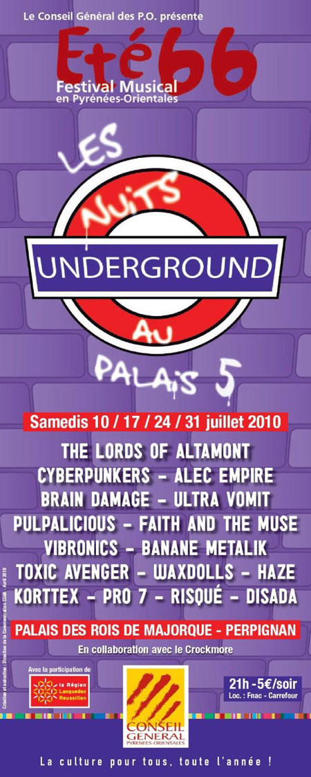 Les Nuits Underground au Palais 5 le 10 juillet 2010 à Perpignan (66)