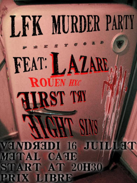 LFK Murder Party au Metal Café le 16 juillet 2010 à Lyon (69)