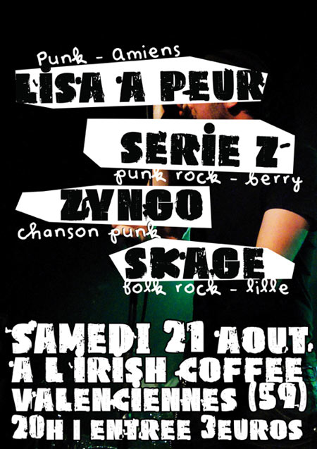 Série Z + LisaAPeur à l'Irish Coffee le 21 août 2010 à Valenciennes (59)