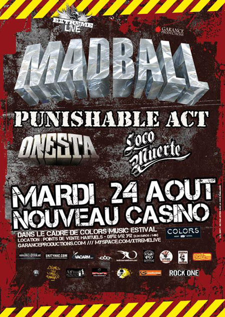 Madball + Punishable Act + Onesta + LocoMuerte au Nouveau Casino le 24 août 2010 à Paris (75)
