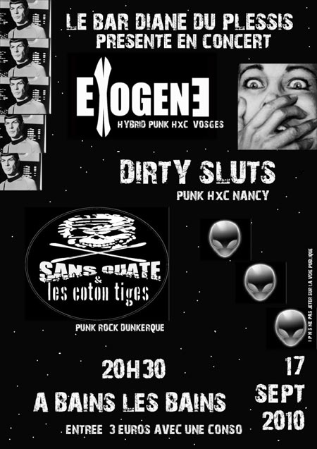 Exogene + Dirty Sluts + Sans Ouate au bar Diane du Plessis le 17 septembre 2010 à Bains-les-Bains (88)