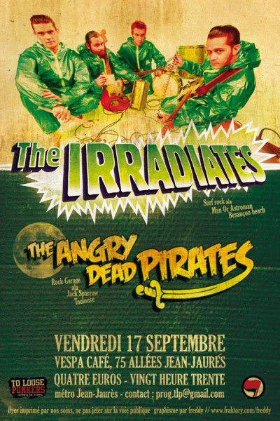 The Irradiates + The Angry Dead Pirates au Vespa Café le 17 septembre 2010 à Toulouse (31)