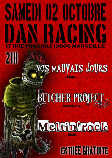 Nos Mauvais Jours+The Butcher Project+Meltin'Rock au Dan Racing le 02 octobre 2010 à Marseille (13)