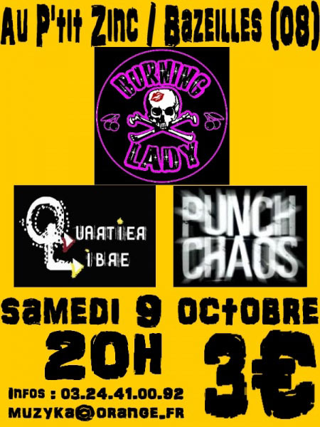 Burning Lady + Quartier Libre + Punch Chaos au P'tit Zinc le 09 octobre 2010 à Bazeilles (08)