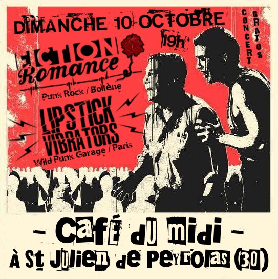 Fiction Romance + Lipstick Vibrators au Café du Midi le 10 octobre 2010 à Saint-Julien-de-Peyrolas (30)