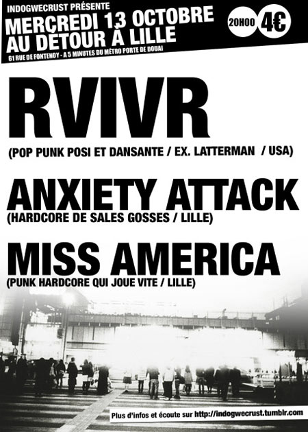 RVIVR + Anxiety Attack + Miss America au Détour le 13 octobre 2010 à Lille (59)