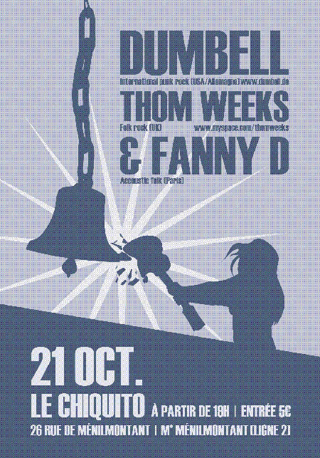 Dumbell + Thom Weeks + Fanny D au Chiquito le 21 octobre 2010 à Paris (75)