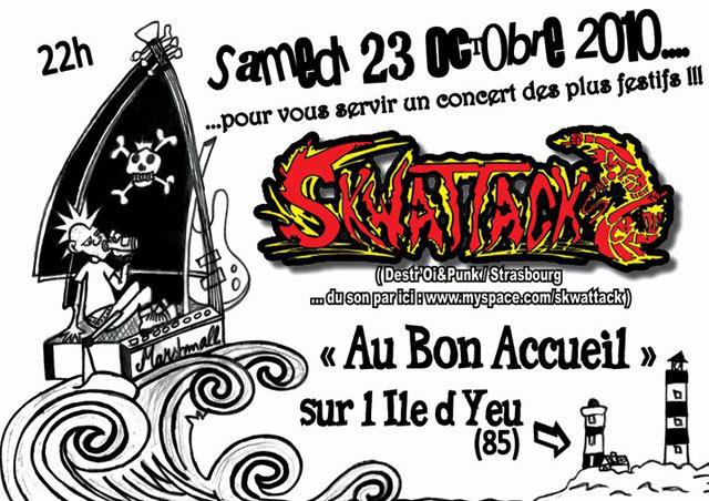 SKWATTACK au BON ACCUEIL le 23 octobre 2010 à L'Ile-d'Yeu (85)
