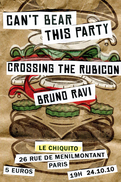 Can't Bear This Party + Crossing The Rubicon + ... au Chiquito le 24 octobre 2010 à Paris (75)