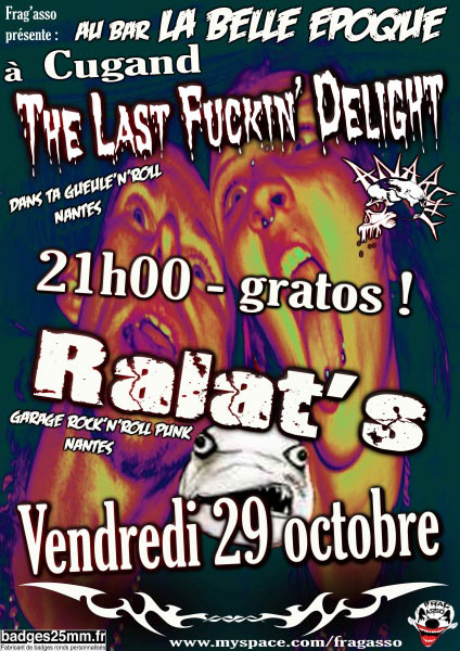 The Last Fuckin' Delight + Ralat's au bar La Belle Epoque le 29 octobre 2010 à Cugand (85)