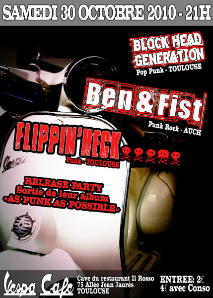 Block Head Generation + Ben & Fist + Flippin' Heck au Vespa Café le 30 octobre 2010 à Toulouse (31)