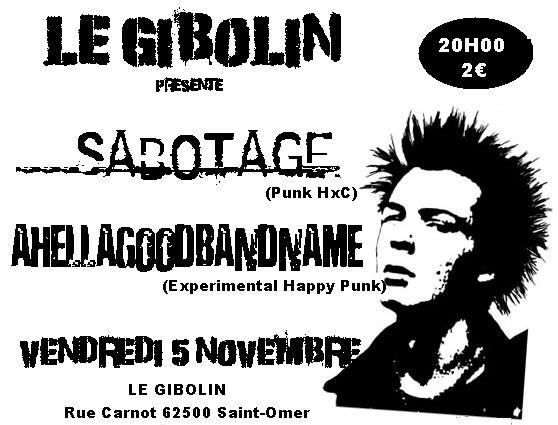 Sabotage + Ahellagoodbandname au Gibolin le 05 novembre 2010 à Saint-Omer (62)