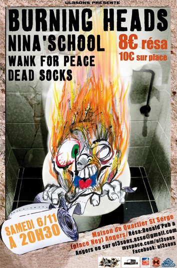 Burning Heads + Nina'School + Wank For Peace + Dead Socks le 06 novembre 2010 à Angers (49)