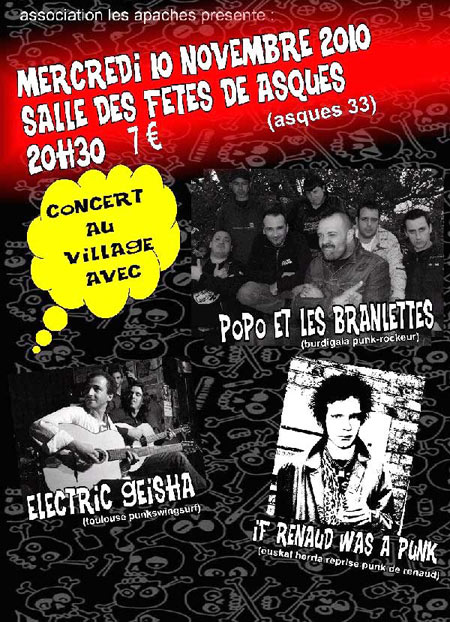Popo et les Branlettes + Electric Geisha + If Renaud Was A Punk le 10 novembre 2010 à Asques (33)