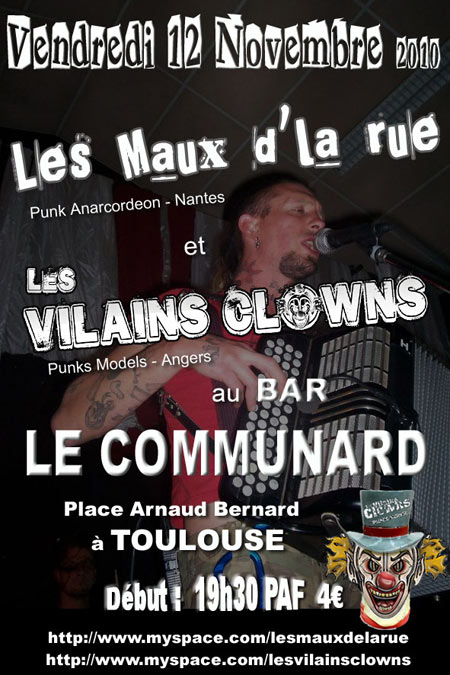 Les Maux d'la Rue + Les Vilains Clowns au bar Le Communard le 12 novembre 2010 à Toulouse (31)