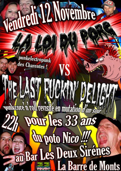 La Loi du Porc + The Last Fuckin' Delight aux Deux Sirènes le 12 novembre 2010 à La Barre-de-Monts (85)